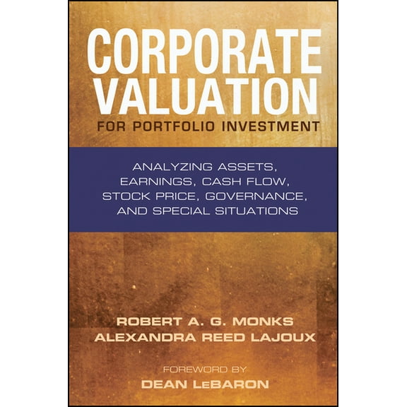 Bloomberg Financial: Corporate Valuation for Portfolio Investment: Analyzing Assets, Earnings, Cash Flow, Stock Price, Governance, and Special Situations (Hardcover)
