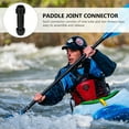 thumbnail image 4 of KAKOWELY 2Pcs Oars Kayak Replacement Paddle Connectors Boat Paddle Connection Pipes,6.3"X1.57"X1.57", 4 of 5