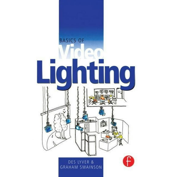 Basics Basics of Video Lighting, (Paperback)
