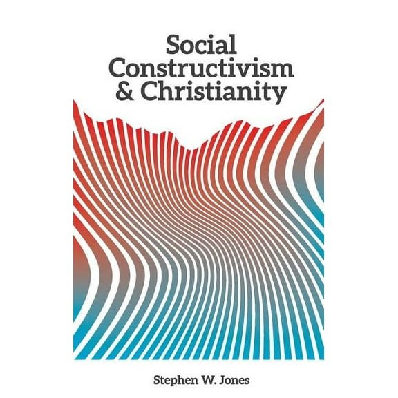 Social Constructivism and Christianity, (Paperback)