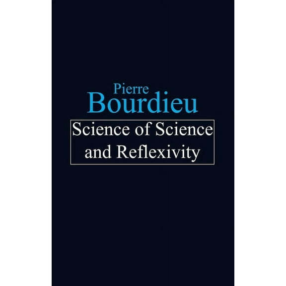 Science of Science and Reflexivity (Hardcover)