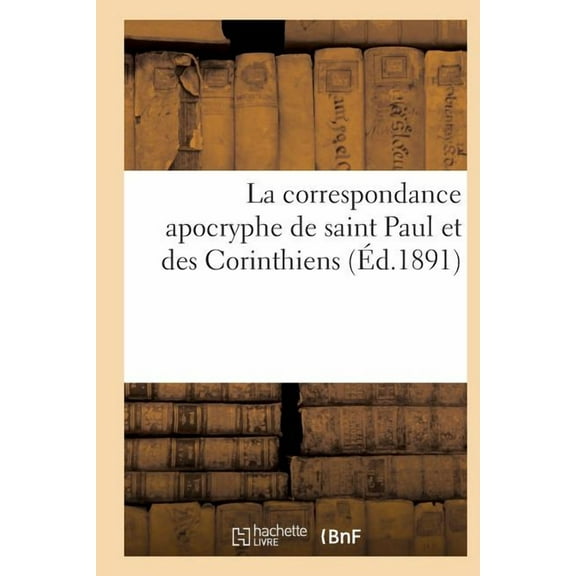 La correspondance apocryphe de saint Paul et des Corinthiens