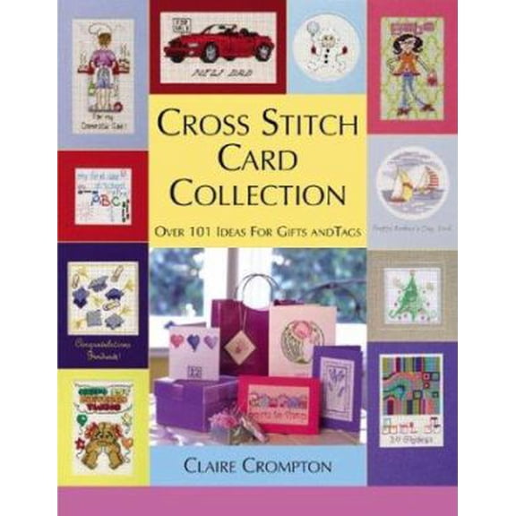 Pre-Owned Cross Stitch Card Collection: 101 Original Designs (Hardcover) 0715315838 9780715315835