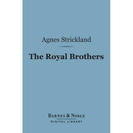 - The Royal Brothers (Barnes & Noble Digital Library) - eBook