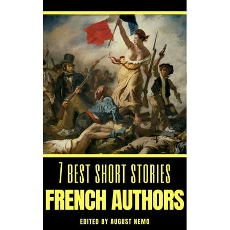 7 best short stories: French Authors - eBook (Best Romance Authors List)