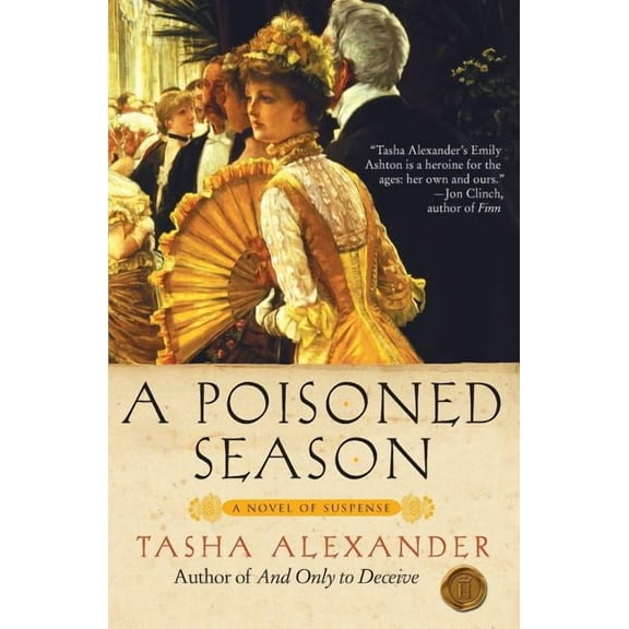 Lady Emily Mysteries A Poisoned Season, Book 2, (Paperback)
