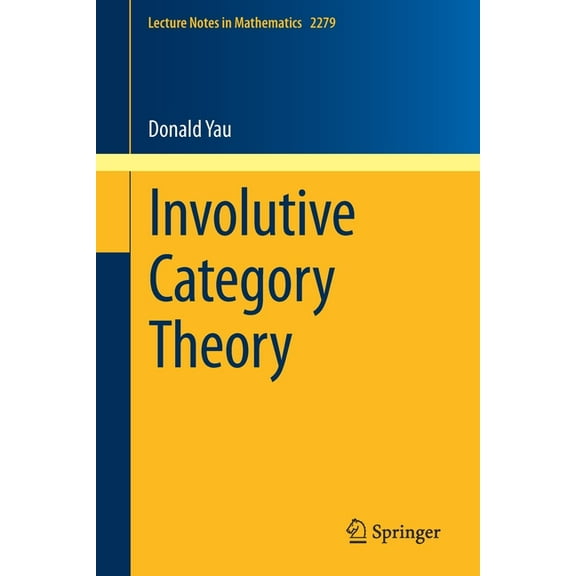 Lecture Notes in Mathematics Involutive Category Theory, Book 2279, (Paperback)