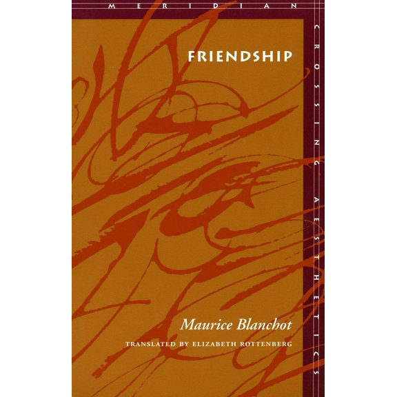 Meridian: Crossing Aesthetics Friendship, (Paperback)