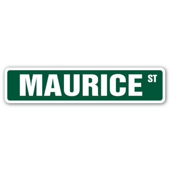 MAURICE Street Sign Childrens Name Room Sign | Indoor/Outdoor | 30" Wide