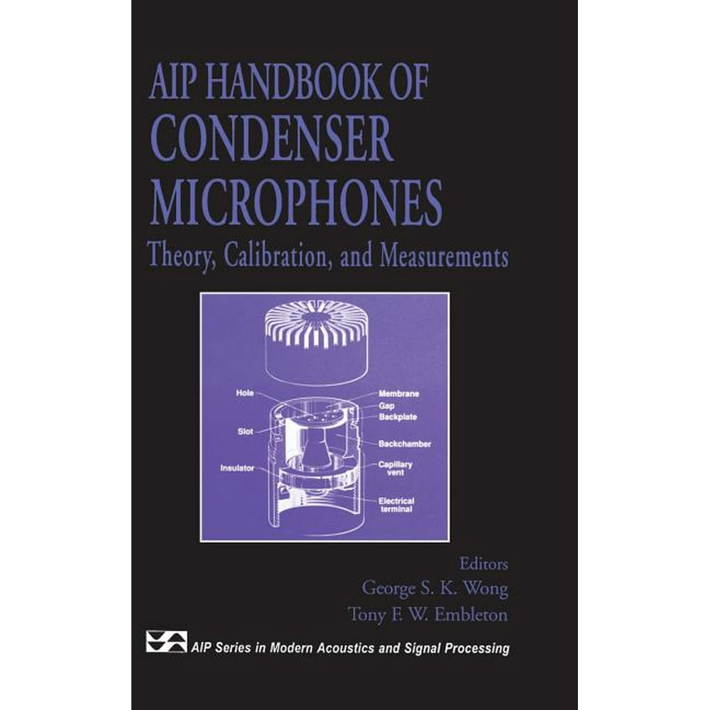 Modern Acoustics and Signal Processing AIP Handbook of Condenser