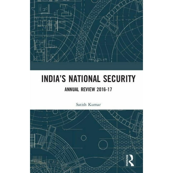 India's National Security: Annual Review 2016-17, (Hardcover)