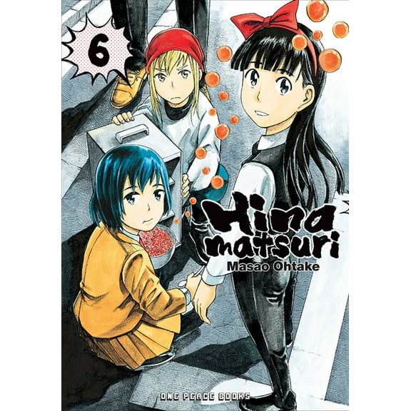 Hinamatsuri Hinamatsuri Volume 6, Book 6, (Paperback)