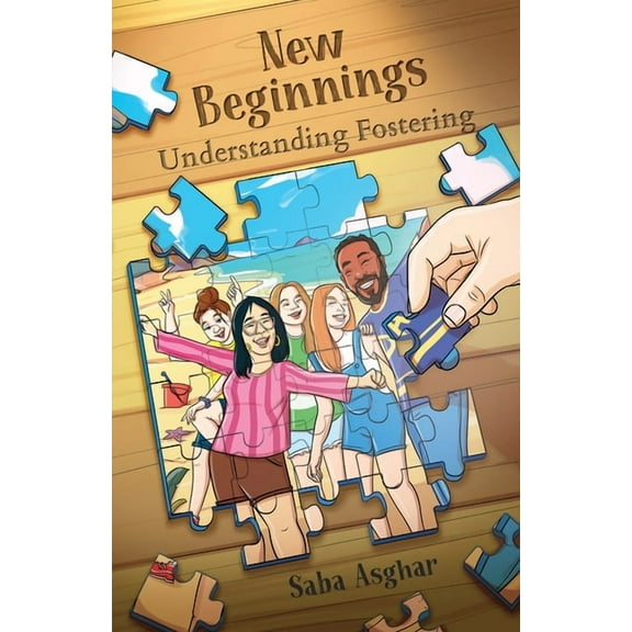 New Beginnings: Understanding Fostering, (Paperback)