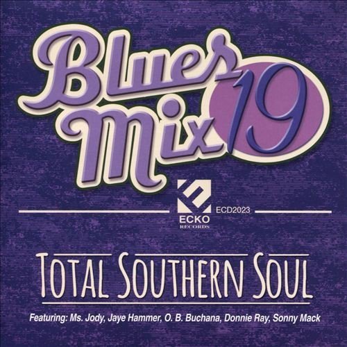Blues Mix 19 Total Southern Soul / Various