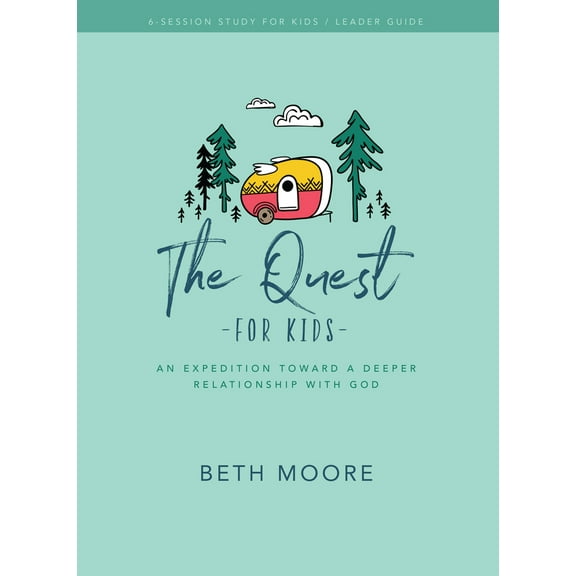 Pre-Owned The Quest for Kids: Bible Study Leader Guide: An Expedition Toward a Deeper Relationship with God (Paperback) 1462796893 9781462796892