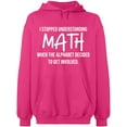 thumbnail image 2 of OXI Hoodie Sweatshirt - I Stopped Understanding Math, Basic Casual Hoodie for Men's and Women Fleece Hoodie Long Sleeve - Heliconia Medium, 2 of 3