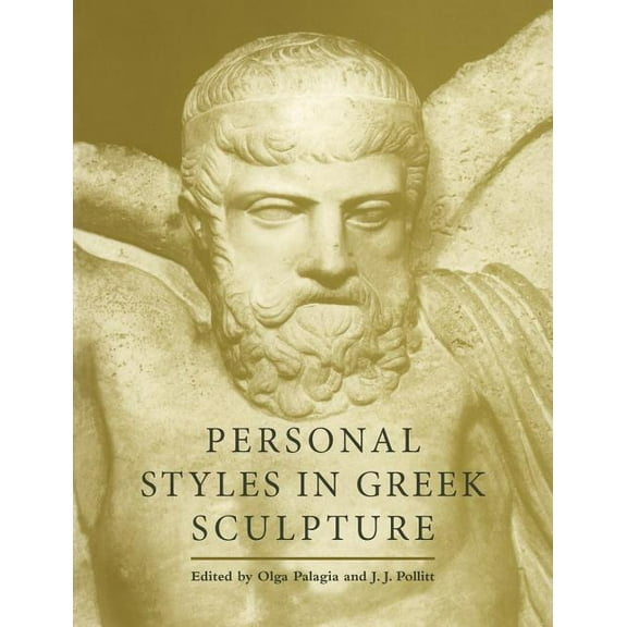 Yale Classical Studies Personal Styles in Greek Sculpture, Book 30, (Paperback)