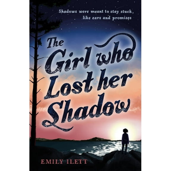 The Girl Who Lost Her Shadow (Paperback)