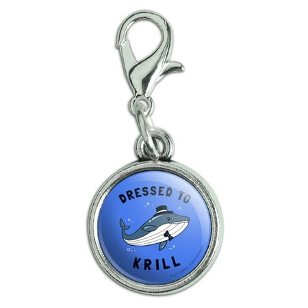 Dressed to Krill Whale Kill Funny Humor Antiqued Bracelet Pendant Zipper Pull Charm with Lobster (Best Way To Kill A Lobster)