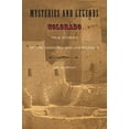 thumbnail image 1 of Pre-Owned Mysteries and Legends of Colorado: True Stories Of The Unsolved And Unexplained (Myths and Mysteries Series), 9780762743186, 0762743182, Paperback, First Edition edition, 1 of 1