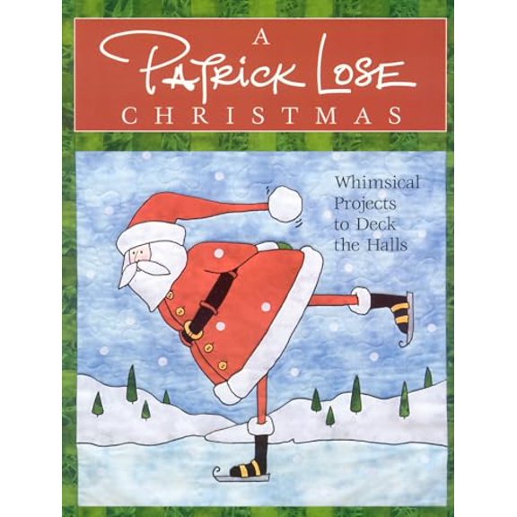 Pre-Owned Patrick Lose Christmas: Whimsical Projects to Deck the Halls, 9781571203397, 1571203397, Paperback,