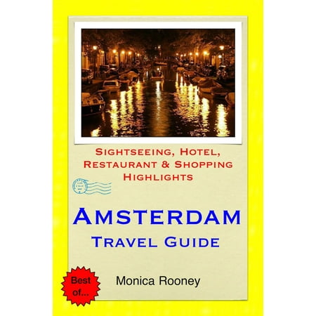 Amsterdam, Netherlands Travel Guide - Sightseeing, Hotel, Restaurant & Shopping Highlights (Illustrated) - (Best Restaurants In Haarlem Netherlands)