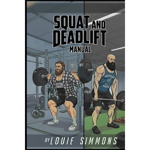 Pre-Owned The Westside Barbell Squat and Deadlift Manual (Paperback) 0982150423 9780982150429