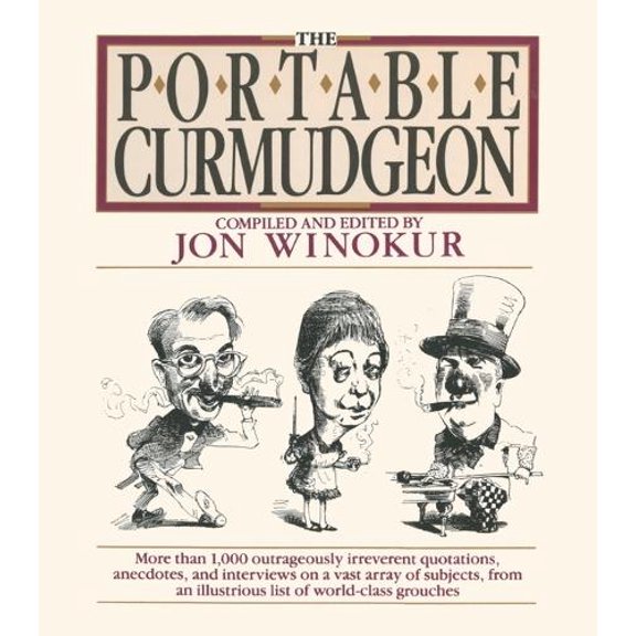 Pre-Owned The Portable Curmudgeon (Paperback) 0452266688 9780452266681