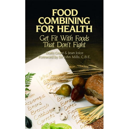 Food Combining for Health : Get Fit with Foods that Don't (Best Supplement For Cutting Fat And Getting Ripped)