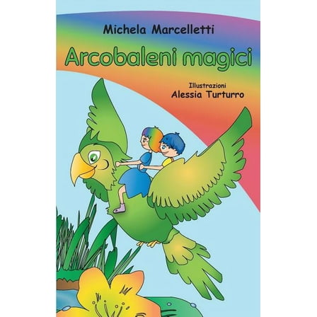 Arcobaleni magici (Paperback)