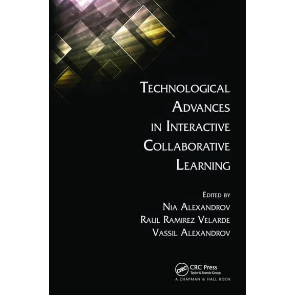 Technological Advances in Interactive Collaborative Learning, (Paperback)
