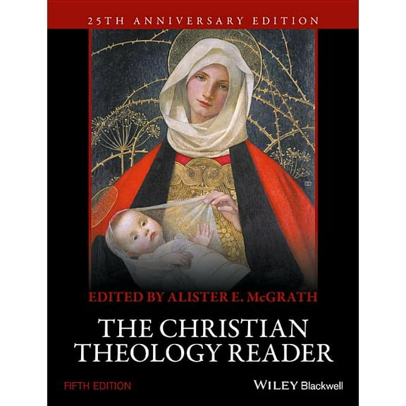 The Christian Theology Reader, (Paperback)