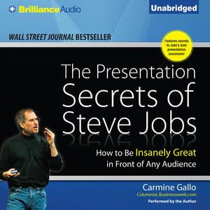 Presentation Secrets of Steve Jobs, The - (Steve Jobs Best Presentation)