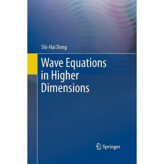 Wave Equations in Higher Dimensions, (Paperback)