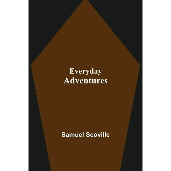 Everyday Adventures, (Paperback)