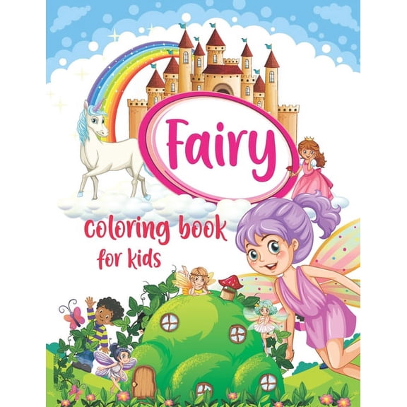 Fairy Coloring Book for Kids: fairy book for kids, Book of Fairies Coloring Book, Kids Coloring Book, Cute Fairies Color, (Paperback)