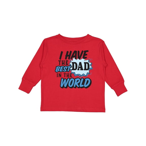 Inktastic I Have the Best Dad in the World Boys Long Sleeve Toddler T-Shirt