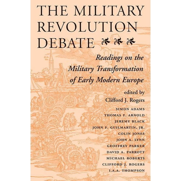 History & Warfare (Paperback) The Military Revolution Debate, (Paperback)