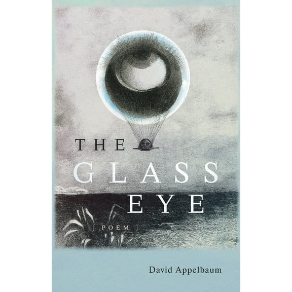 The Glass Eye, (Paperback)