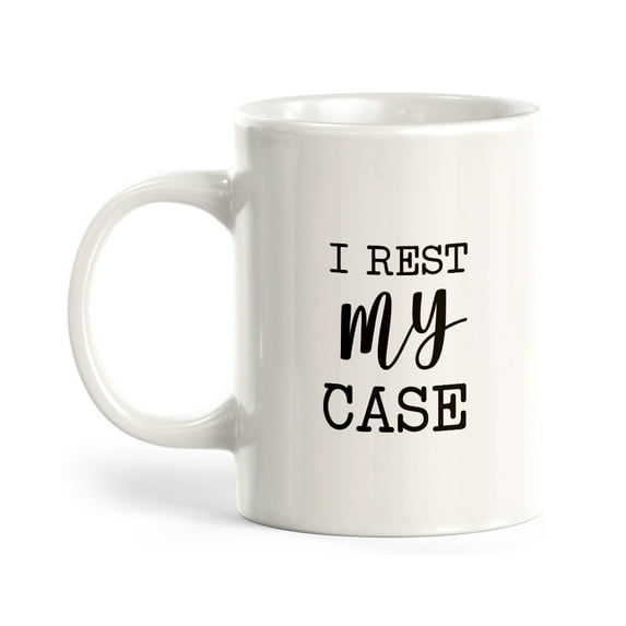 I Rest My Case 15oz Coffee Mug