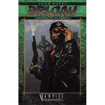 Clan Novel Brujah: Book 11 of the Clan Novel Saga (The Clan Novel Saga ...