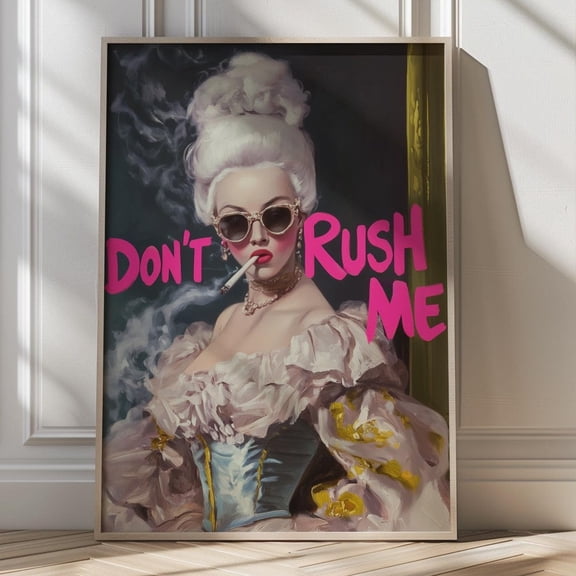Don'T Rush Me Painting Bold Pop Art Print Maximalist Home Decor Wall Art Vintage Inspired Statement Eclectic Home Gift Her Home Decor Vintage Gift Living Room Dercor