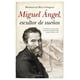 thumbnail image 1 of Libro Miguel Angel, Escultor De Sueños Tapa Blanda, Autor Montserrat Rico Gongora, Editorial Almuzara, 1 of 2