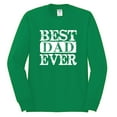 thumbnail image 2 of Wild Bobby, Best Dad Ever Daddy Husband, Father's Day, Men Long Sleeve Shirt, Kelly, Small, 2 of 3
