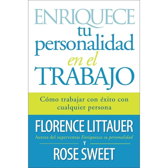 Enriquece tu personalidad en el trabajo