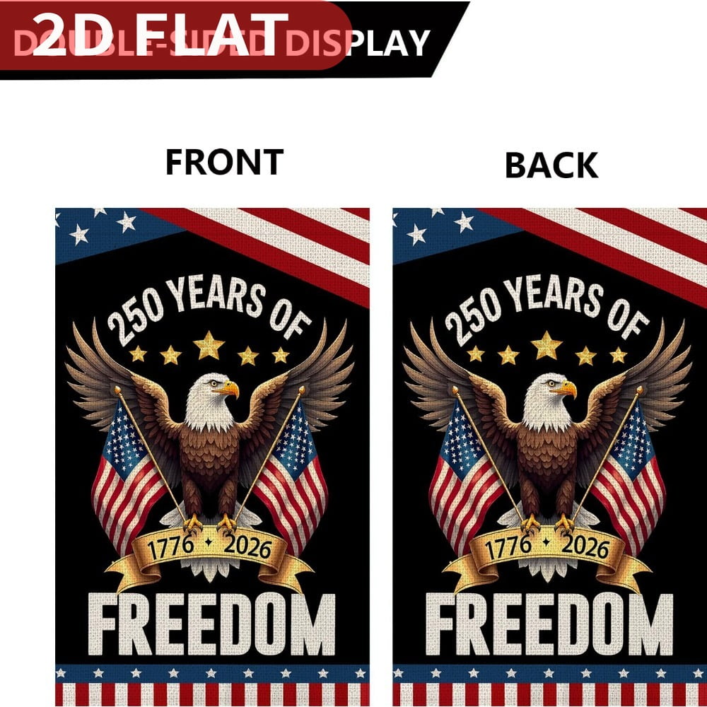 1pc 250 Years America Garden Flag, 250th Anniversary USA Patriotic Banner Double-Sided with Eagle Design, 1776-2026 Patriotic Flag
