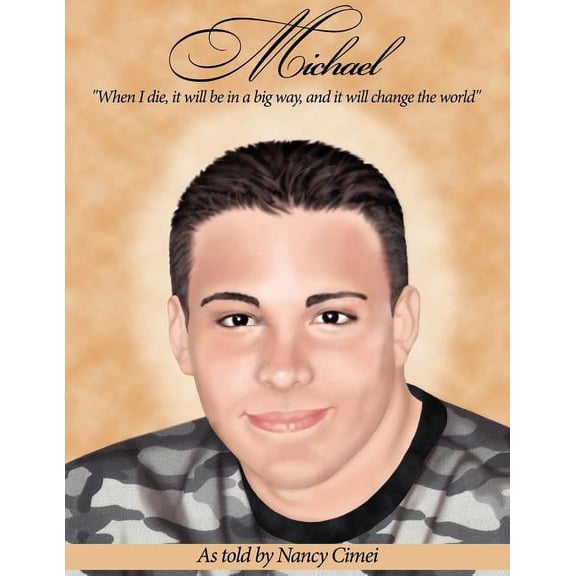 Michael : When I Die, It Will Be in a Big Way, and It Will Change the World