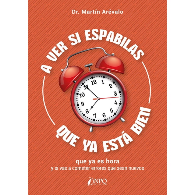 A Ver Si Espabilas Que Ya Está Bien Npq Editores 9788418496721