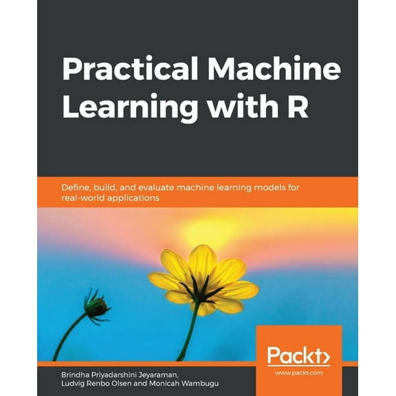 Practical Machine Learning with R (Paperback)