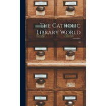 The Catholic Library World; 35, (Hardcover)